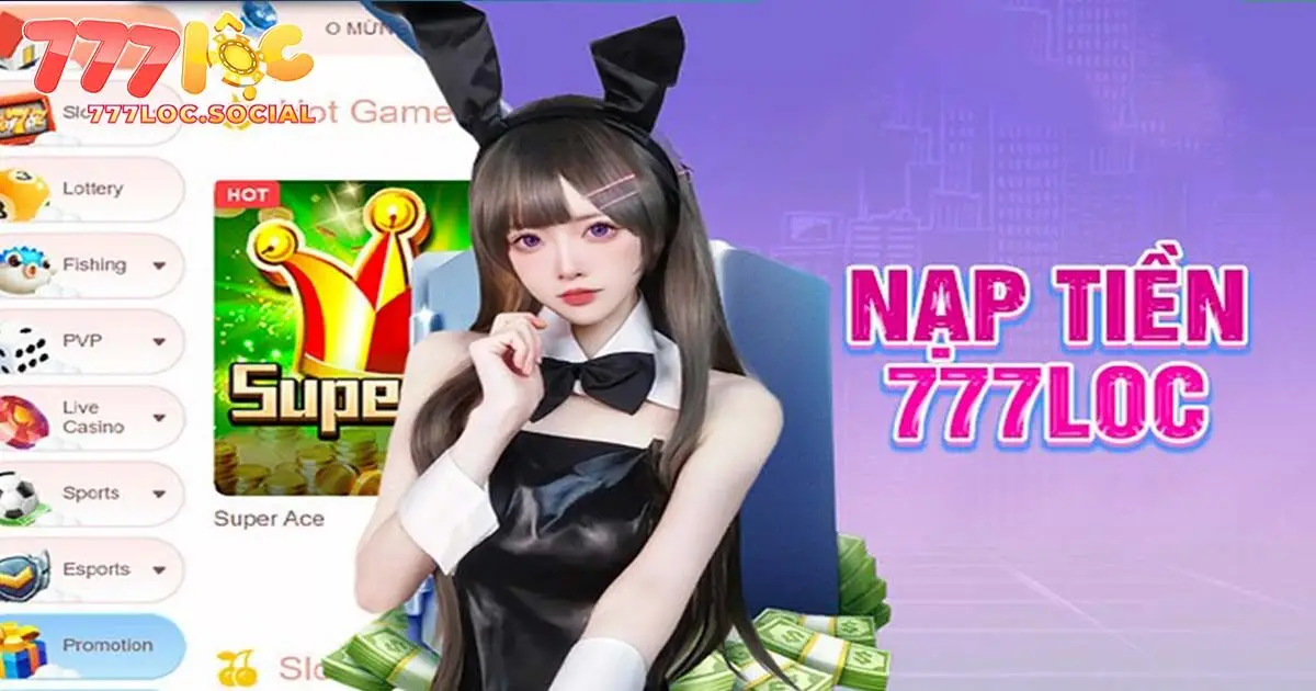 Điều kiện cơ bản bet thủ cần đáp ứng trước khi nạp tiền 777loc