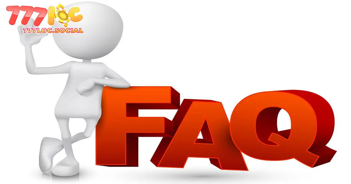 FAQ - Những câu hỏi liên quan đến lô đề 777loc