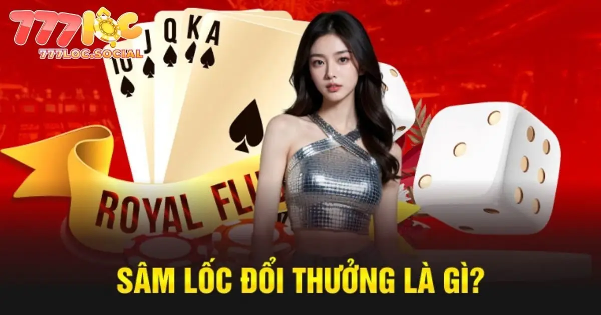Nguồn gốc sâm lốc 777loc