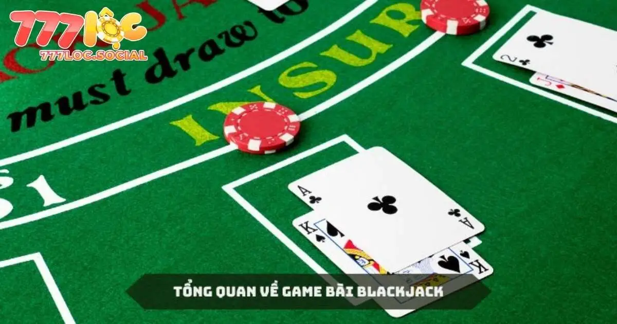 Giới thiệu về Blackjack 777loc